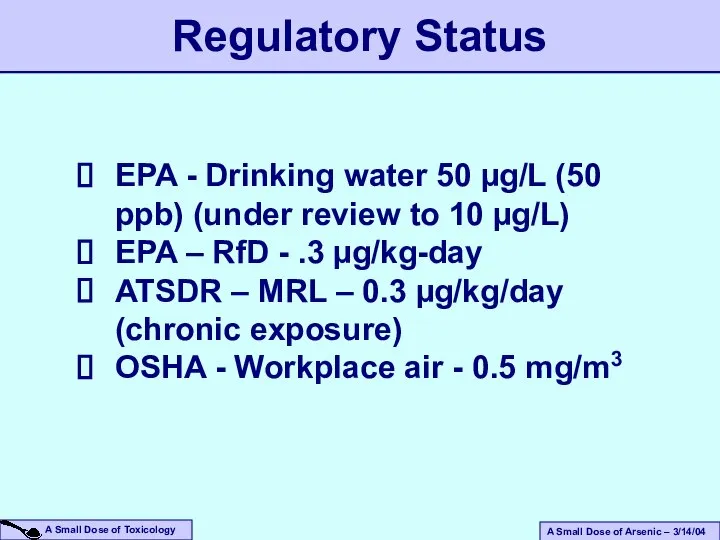 EPA - Drinking water 50 µg/L (50 ppb) (under review to