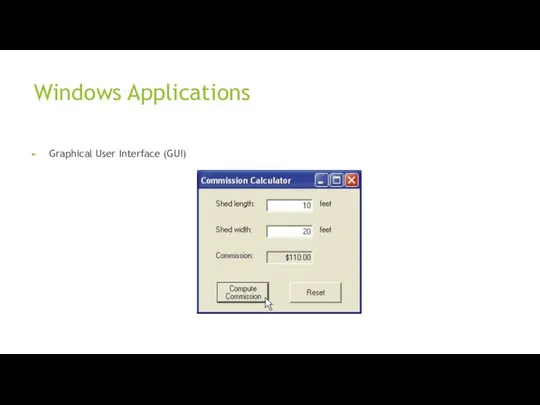 Windows Applications Graphical User Interface (GUI)