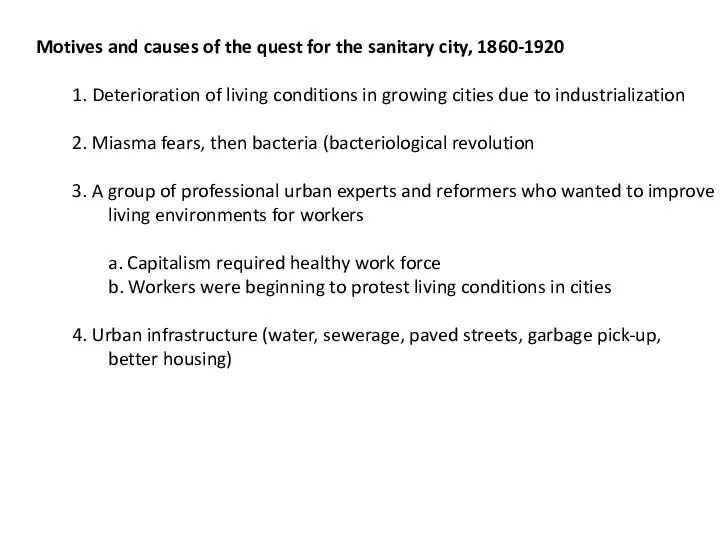 Motives and causes of the quest for the sanitary city, 1860-1920