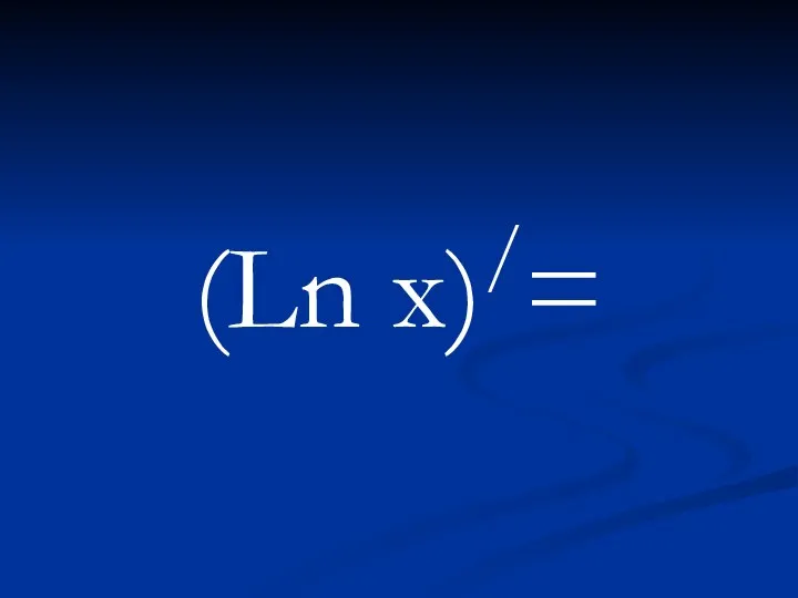 (Ln x)/=