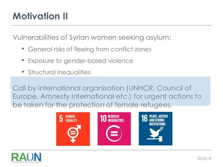 Motivation II Vulnerabilities of Syrian women seeking asylum: General risks of