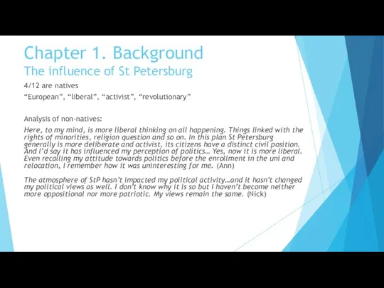 Сhapter 1. Background The influence of St Petersburg 4/12 are natives