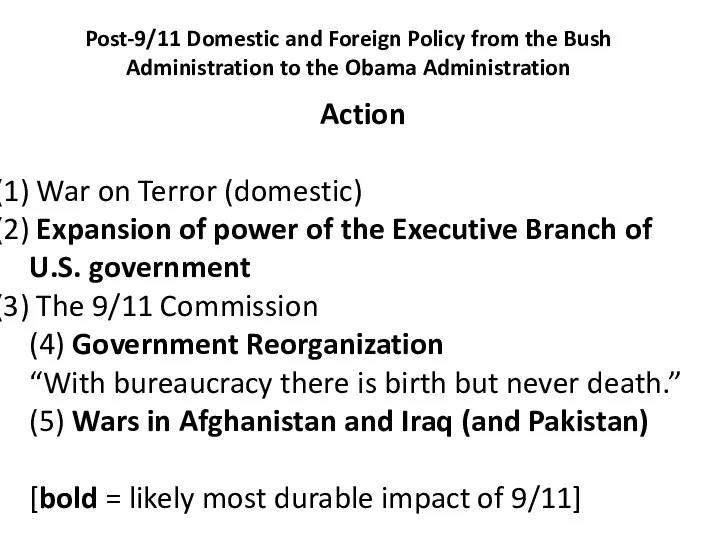 Post-9/11 Domestic and Foreign Policy from the Bush Administration to the