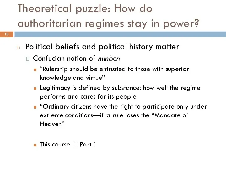 Theoretical puzzle: How do authoritarian regimes stay in power? Political beliefs