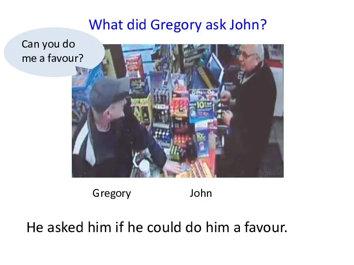 Gregory John What did Gregory ask John? He asked him if