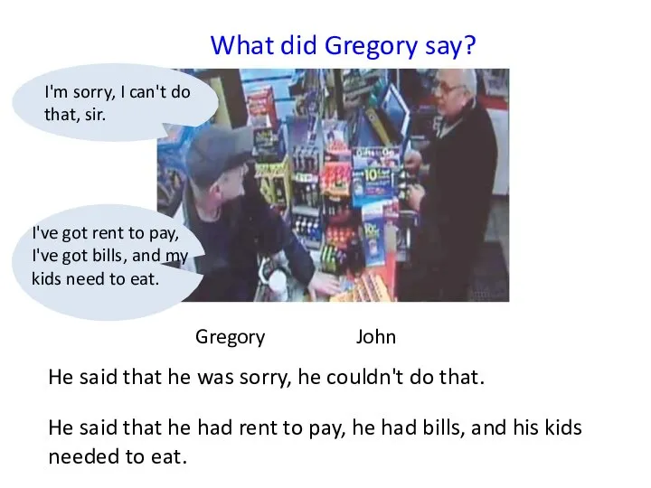 Gregory John What did Gregory say? He said that he was