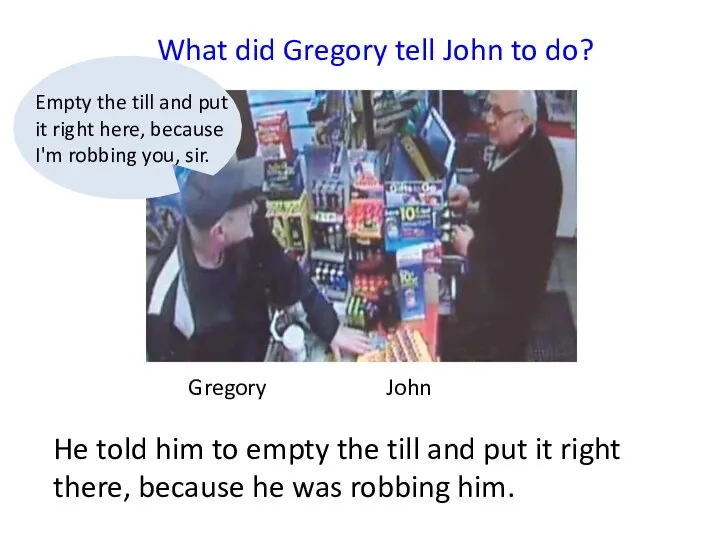 Gregory John What did Gregory tell John to do? He told