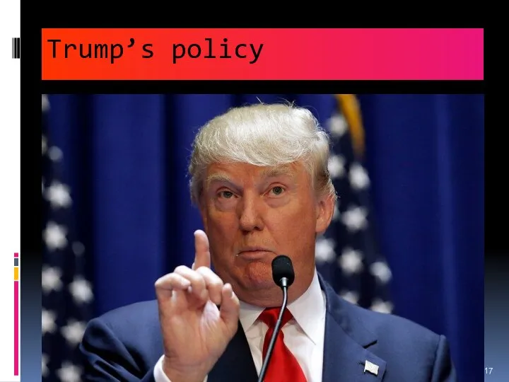 Trump’s policy The political system of the USA