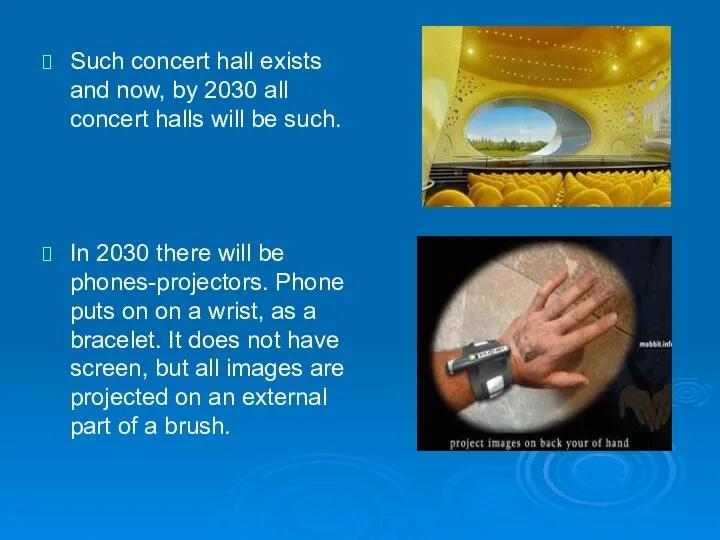 Such concert hall exists and now, by 2030 all concert halls