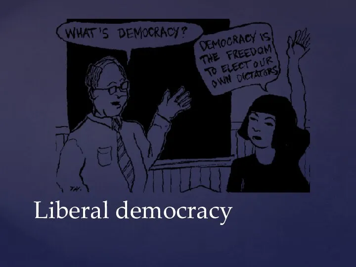 Liberal democracy