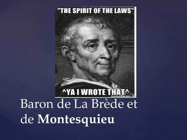 Baron de La Brède et de Montesquieu