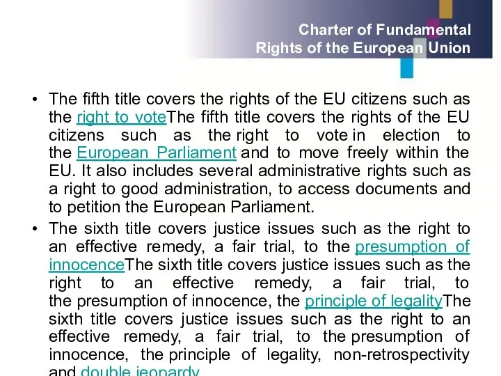 Charter of Fundamental Rights of the European Union The fifth title
