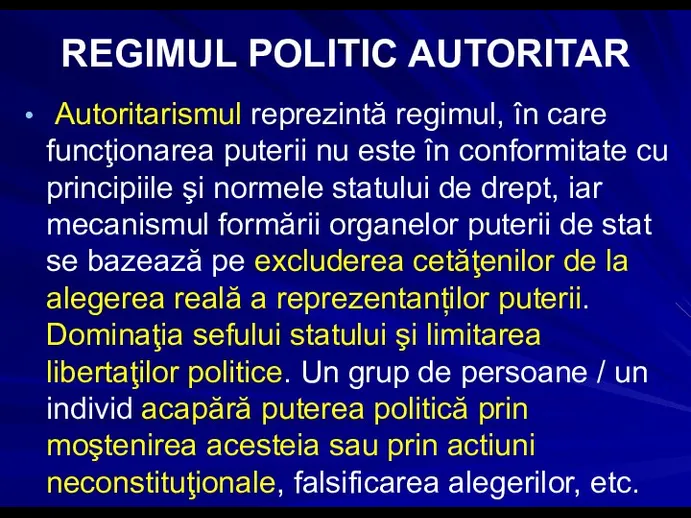 REGIMUL POLITIC AUTORITAR Autoritarismul reprezintă regimul, în care funcţionarea puterii nu