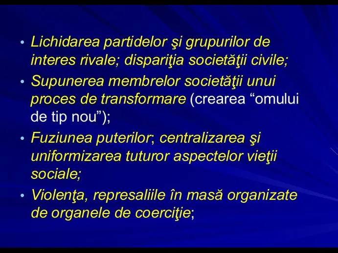 Lichidarea partidelor şi grupurilor de interes rivale; dispariţia societăţii civile; Supunerea