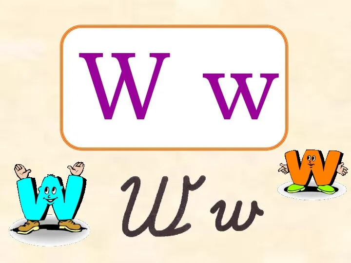 W w