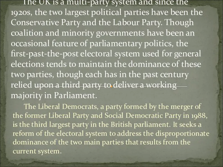 The Liberal Democrats, a party formed by the merger of the