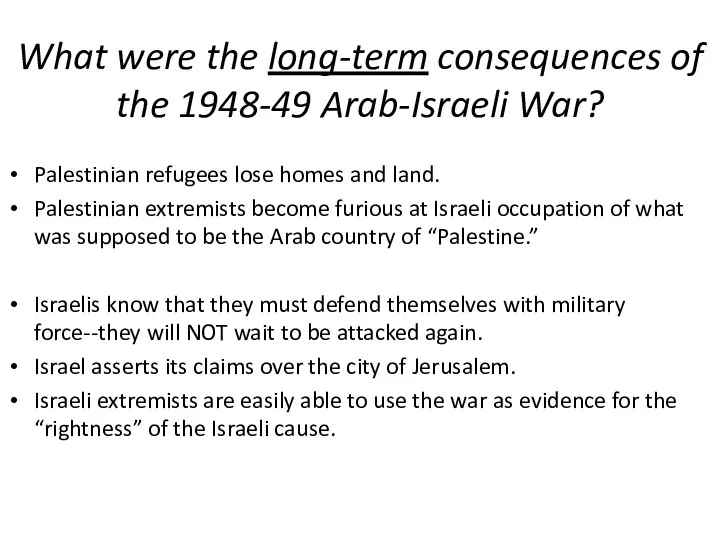 What were the long-term consequences of the 1948-49 Arab-Israeli War? Palestinian