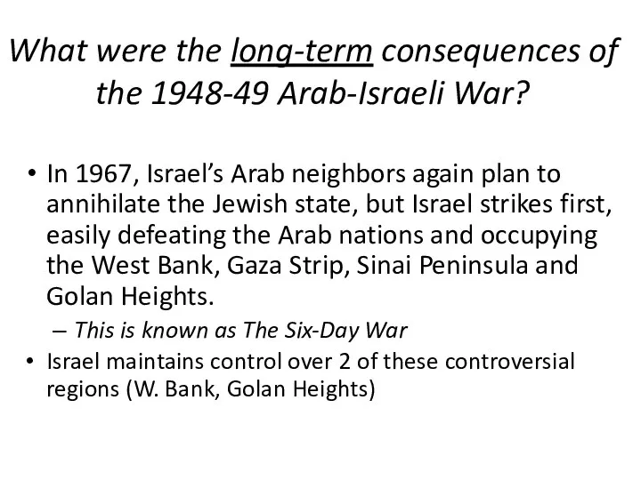 What were the long-term consequences of the 1948-49 Arab-Israeli War? In