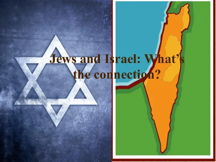 Jews and Israel: What’s the connection?
