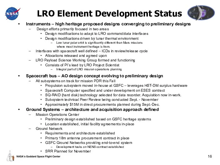 LRO Element Development Status Instruments – high heritage proposed designs converging