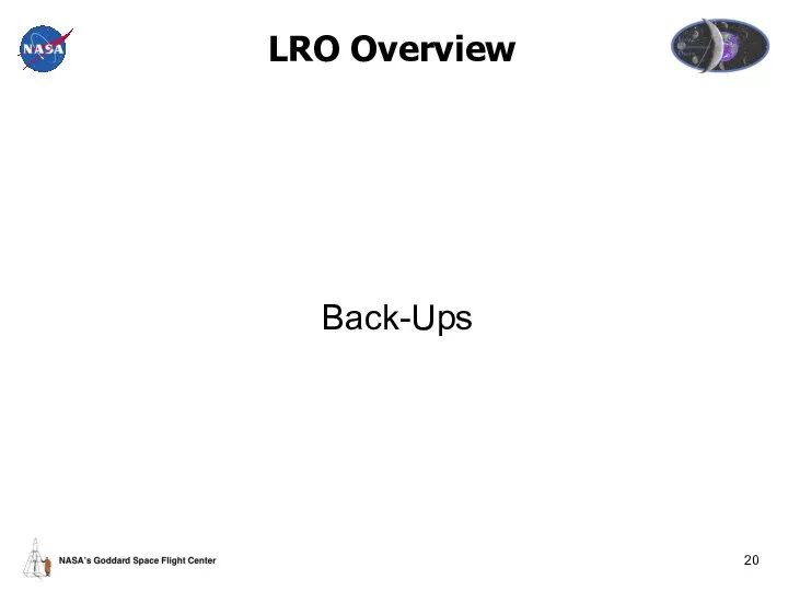 LRO Overview Back-Ups