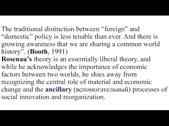 The traditional distinction between “foreign” and “domestic” policy is less tenable