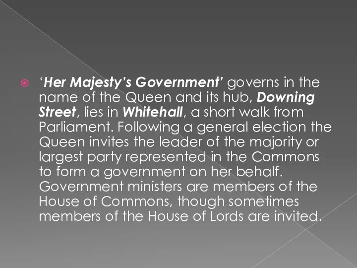 ‘Her Majesty’s Government’ governs in the name of the Queen and