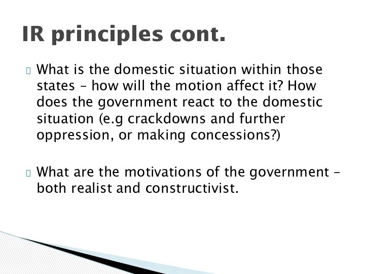 What is the domestic situation within those states – how will