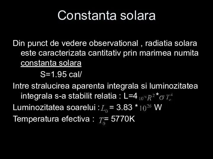 Constanta solara Din punct de vedere observational , radiatia solara este