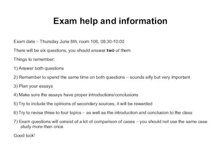 Exam help and information Exam date – Thursday June 8th, room