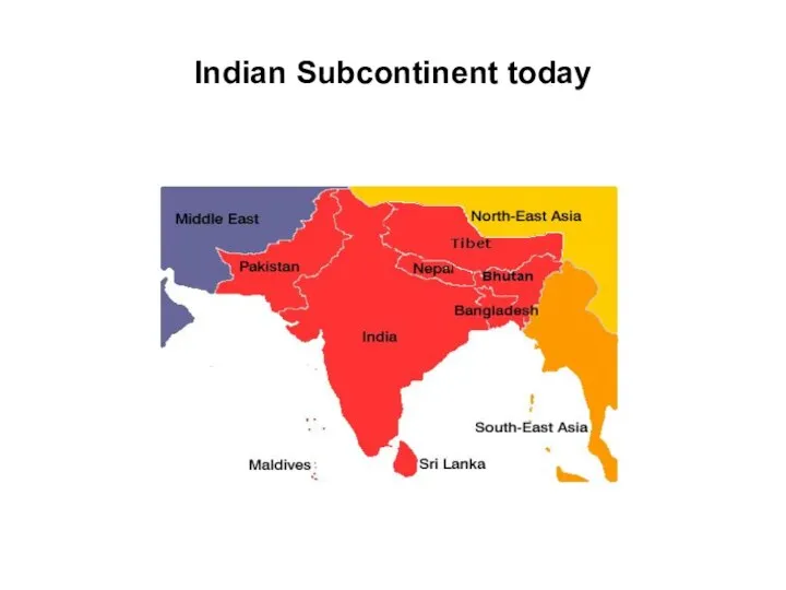 Indian Subcontinent today