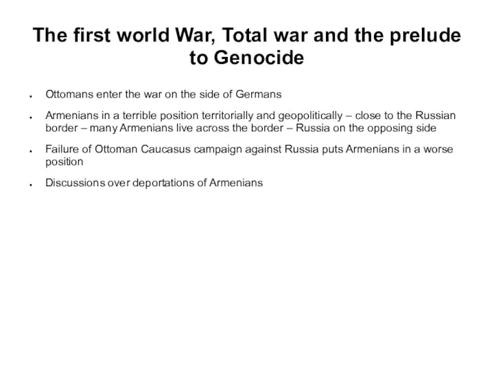 The first world War, Total war and the prelude to Genocide