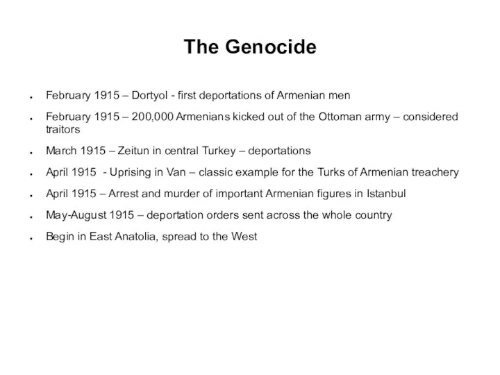 The Genocide February 1915 – Dortyol - first deportations of Armenian