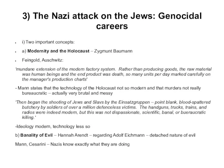 3) The Nazi attack on the Jews: Genocidal careers i) Two