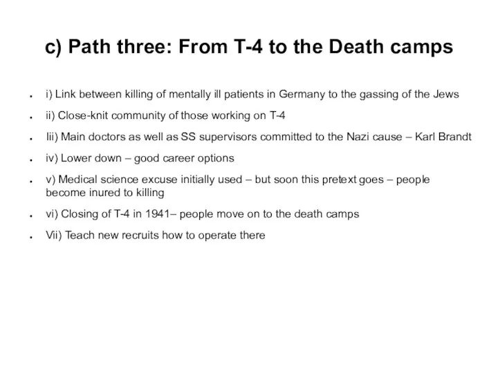 c) Path three: From T-4 to the Death camps i) Link