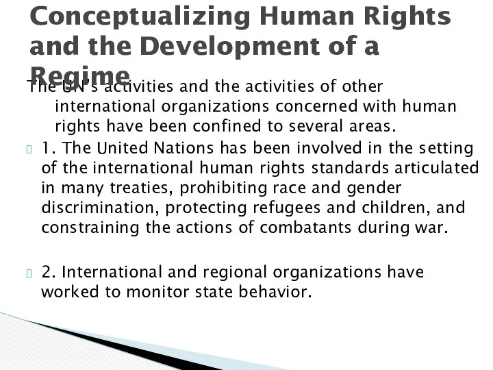 The UN’s activities and the activities of other international organizations concerned