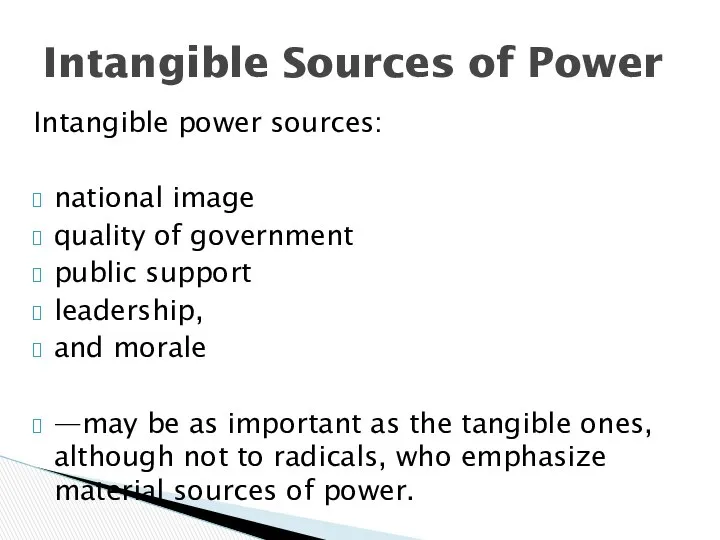 Intangible power sources: national image quality of government public support leadership,