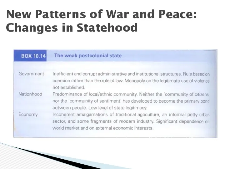 New Patterns of War and Peace: Changes in Statehood