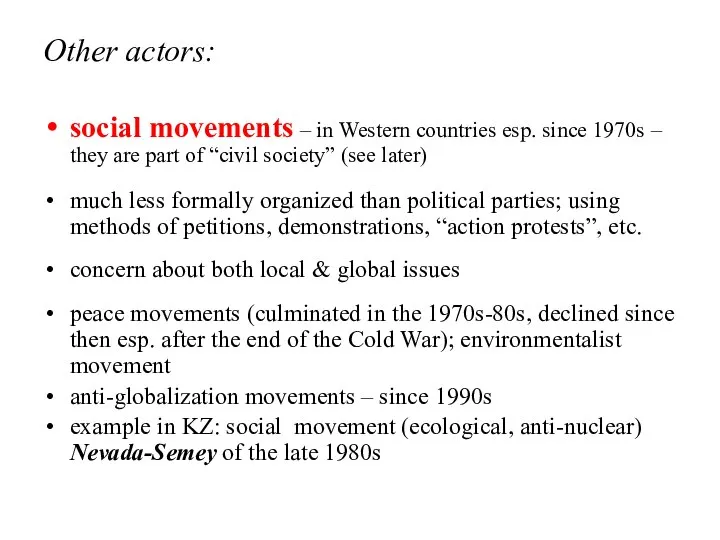 Other actors: social movements – in Western countries esp. since 1970s