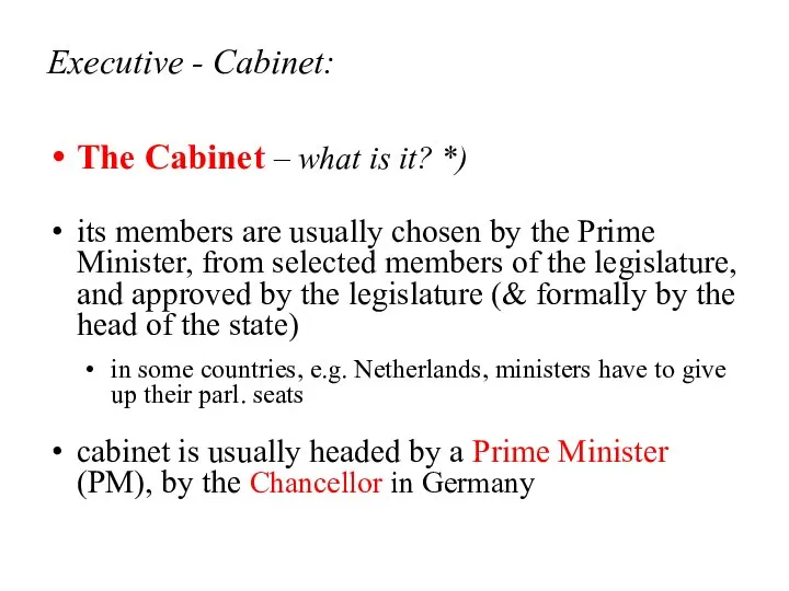 Executive - Cabinet: The Cabinet – what is it? *) its