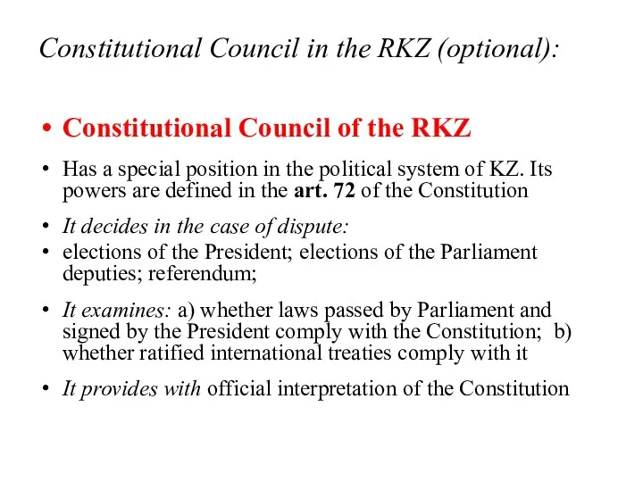 Constitutional Council in the RKZ (optional): Constitutional Council of the RKZ