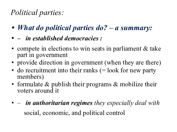 Political parties: What do political parties do? – a summary: –