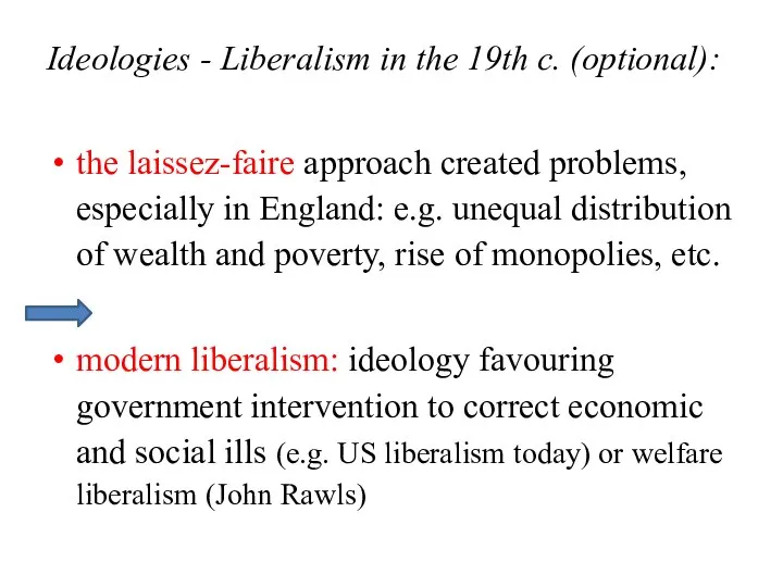 Ideologies - Liberalism in the 19th c. (optional): the laissez-faire approach