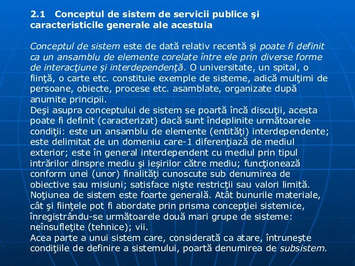 2.1 Conceptul de sistem de servicii publice şi caracteristicile generale ale