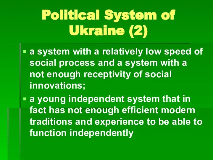 Political System of Ukraine (2) a system with a relatively low