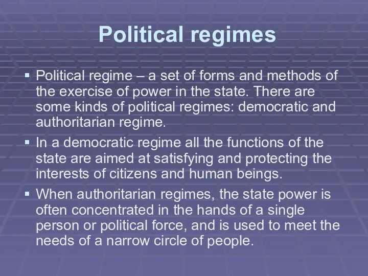 Political regimes Political regime – a set of forms and methods