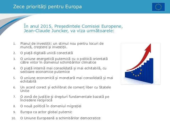 Zece priorități pentru Europa În anul 2015, Președintele Comisiei Europene, Jean-Claude