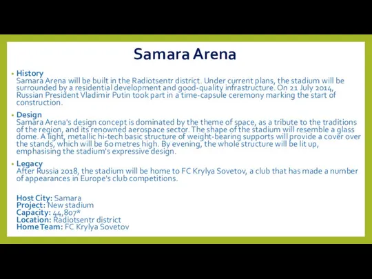 Samara Arena History Samara Arena will be built in the Radiotsentr
