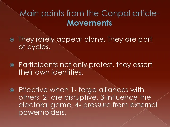Main points from the Conpol article- Movements They rarely appear alone.