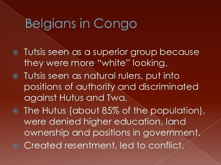 Belgians in Congo Tutsis seen as a superior group because they